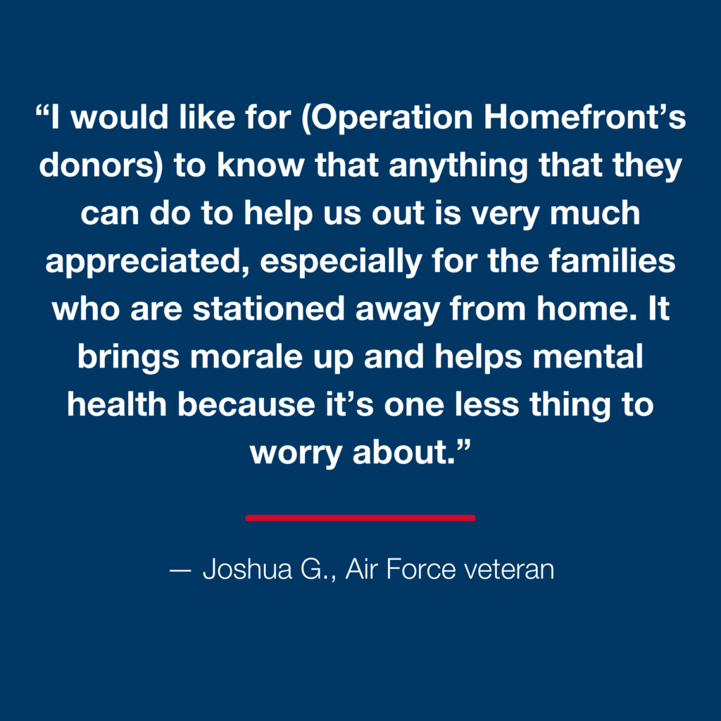 Quote from a service member about how Operation Homefront United we stand campaign impacted them